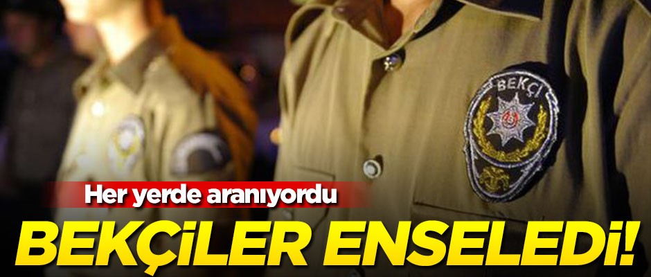 FETÖ'den aranan müdürü bekçiler enseledi!