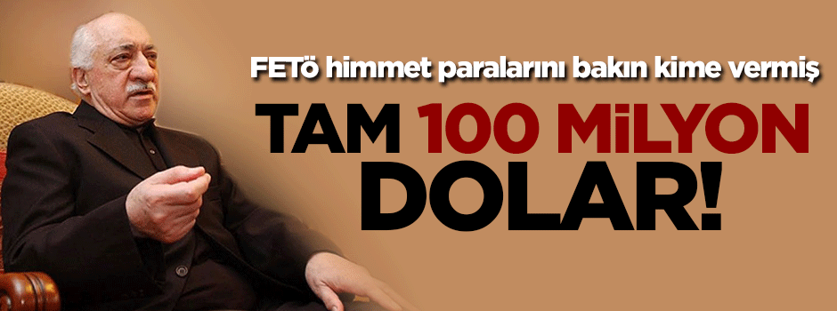 FETÖ'den Hillary Clinton'a 100 milyon dolar