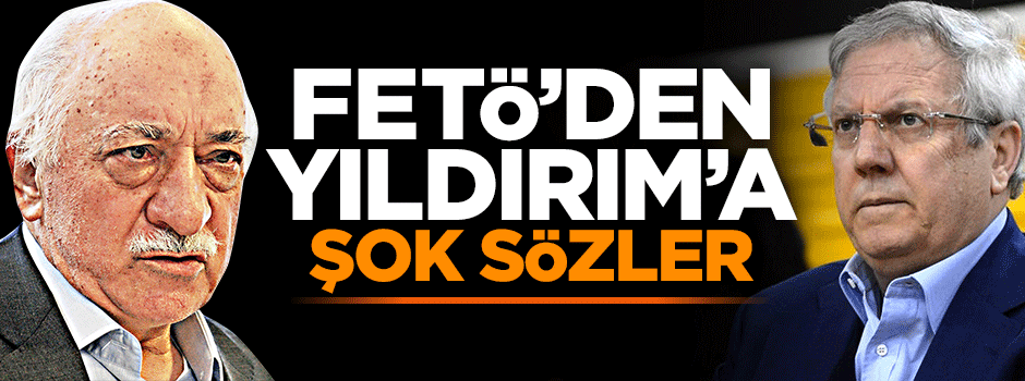 FETÖ'den Yıldırım için şok sözler!