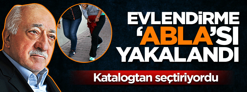 'FETÖ'nün evlendirme sorumlusu' tutuklandı