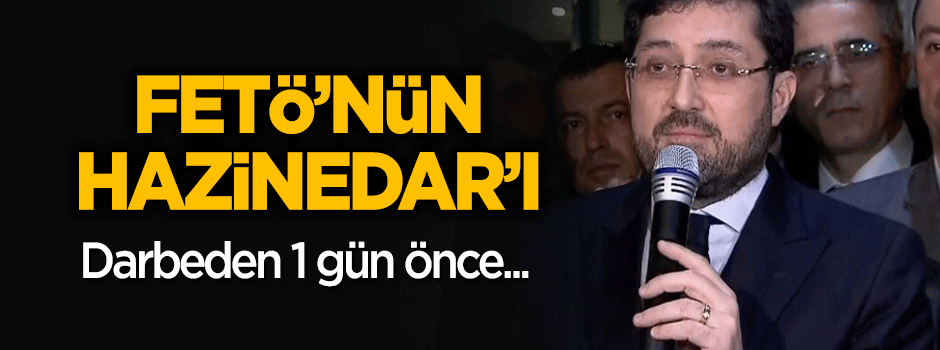 FETÖ’nün Hazinedar’ı