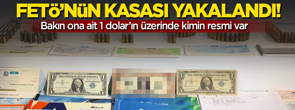 FETÖ'nün kasası yakalandı
