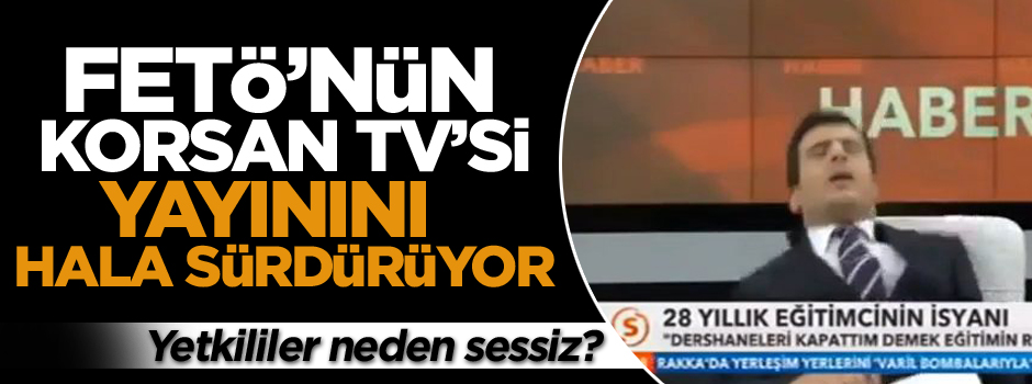 FETÖ’nün korsan TV’si yayınını hala sürdürüyor