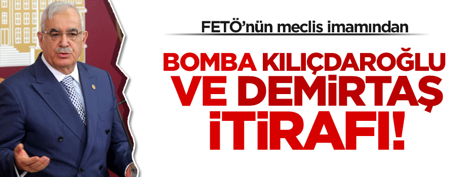 FETÖ'nün meclis imamından bomba itiraf!