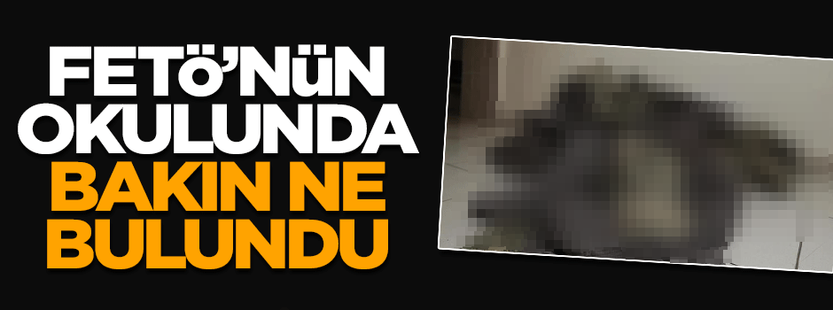 FETÖ'ye bağlı okullarda askeri üniformalar bulundu