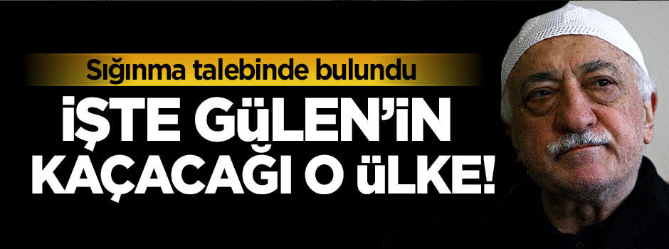 Fetullah Gülen Brezilya veya Arjantin’e kaçacak