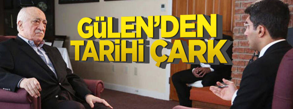 Fetullah Gülen çark etti
