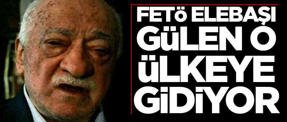 FETÖ elebaşı Fetullah Gülen Mısır'a gidiyor