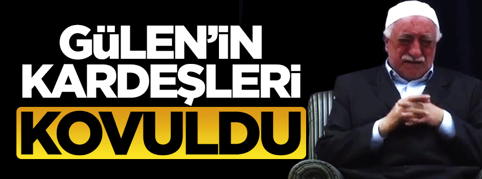 Fetullah Gülen'in 2 kardeşi de kovuldu