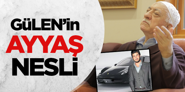 Fetullah Gülen'in ayyaş nesli