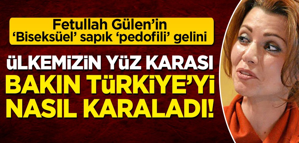 Fetullah Gülen'in 'Biseksüel' sapık 'pedofili' gelini Elif Şafak: Bakın ülkemizi nasıl karaladı!