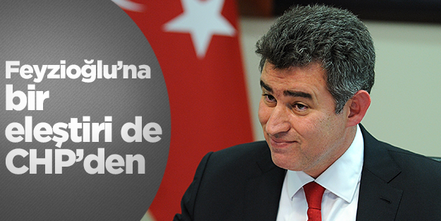 Feyzioğlu'na bir eleştiri de CHP'den