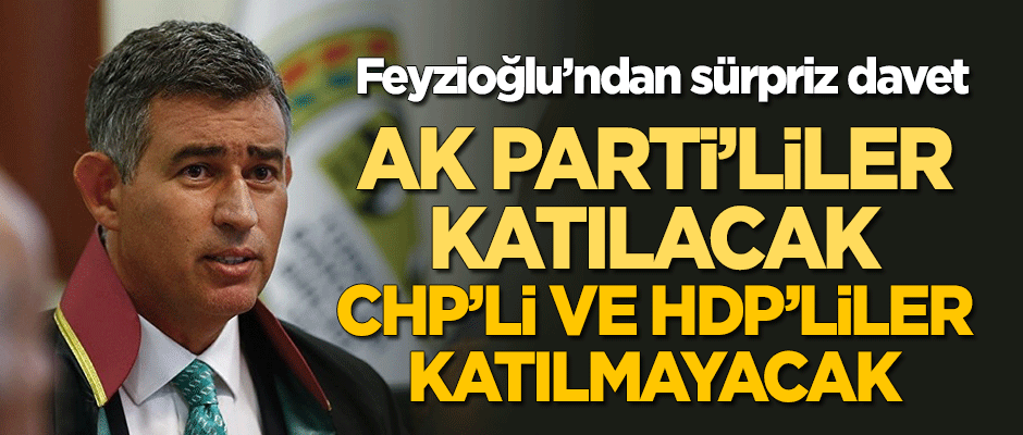 Feyzioğlu'ndan 90 milletvekiline davet: AK Partililer katılacak, CHP'li ve HDP'liler katılmayacak