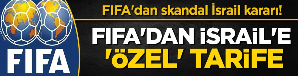 FIFA’dan İsrail’e koruma: Men talebine ret, ırkçılığa komik ceza!