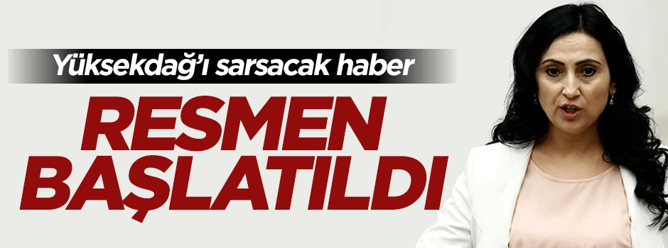 Figen Yüksekdağ'a fezleke şoku