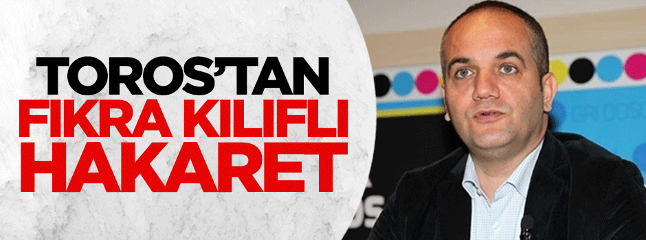 Fıkra kılıflı hakaret!