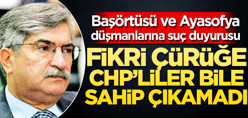 Fikri çürüğe CHP’liler bile sahip çıkamadı