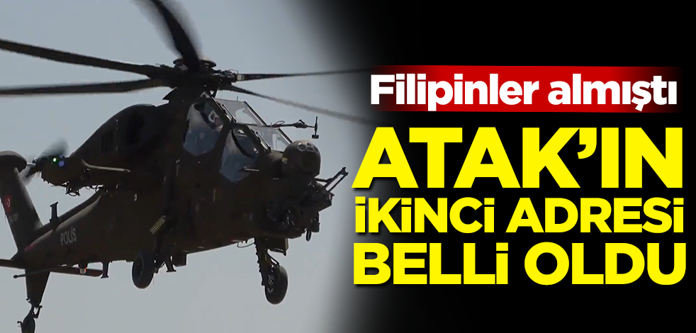 Filipinler'e gönderilmişti! ATAK'ın ikinci adresi belli oldu