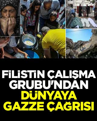 Filistin Çalışma Grubu'ndan dünyaya Gazze çağrısı