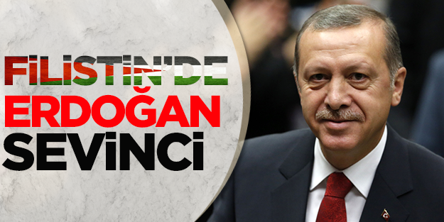 Filistin'de Erdoğan için büyük coşku