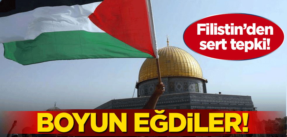 Filistin'den sert tepki: Boyun eğdiler!