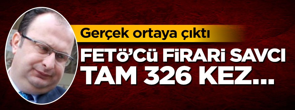 Firari FETÖ'cü eski savcı Cihan Kansız 326 kez ByLock'a giriş yapmış