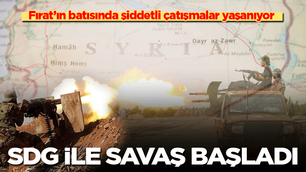 Fırat’ın batısında şiddetli çatışmalar yaşanıyor: SDG ile savaş başladı