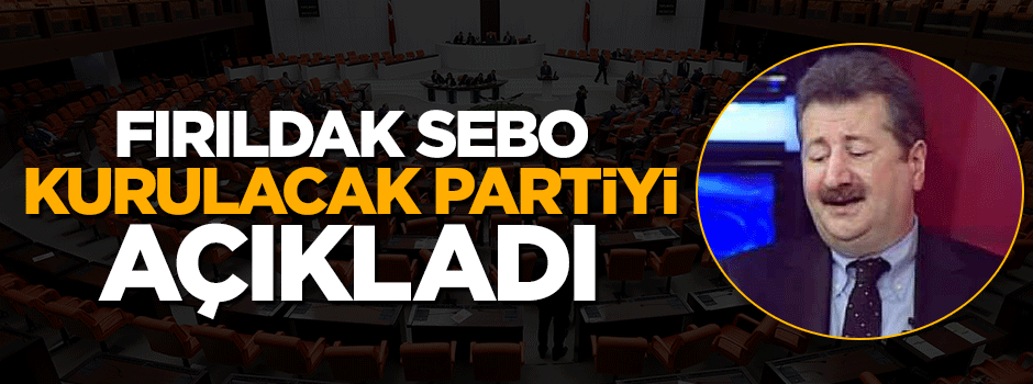 Fırıldak Sebo'dan yeni parti iddiası