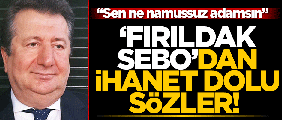 'Fırıldak Sebo'dan ihanet dolu sözler! Barış Pınarı Harekatı’nı hedef aldı