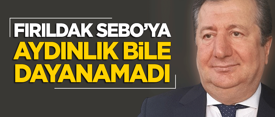 Fırıldak Sebo'ya Ulusalcı Kemalist Aydınlık bile dayanamadı