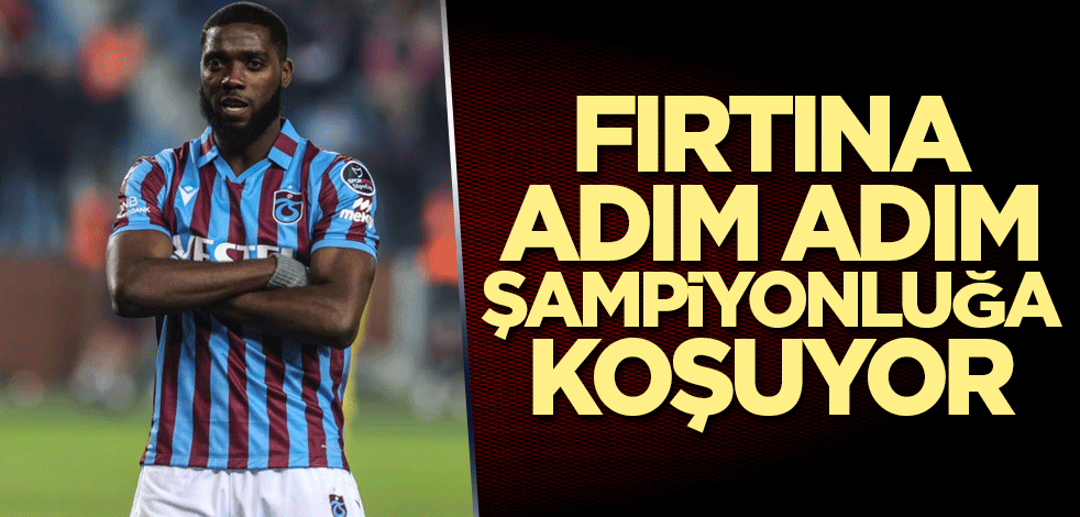 Fırtına yenilmezlik serisini 13 maça çıkardı