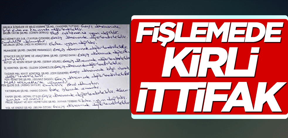Fişlemede kirli ittifak
