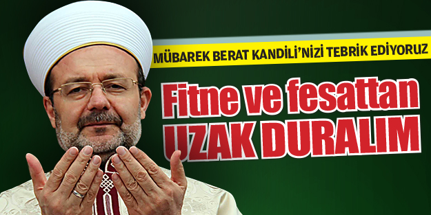 Fitne ve fesattan uzak duralım