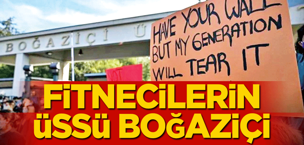 Fitnecilerin üssü Boğaziçi