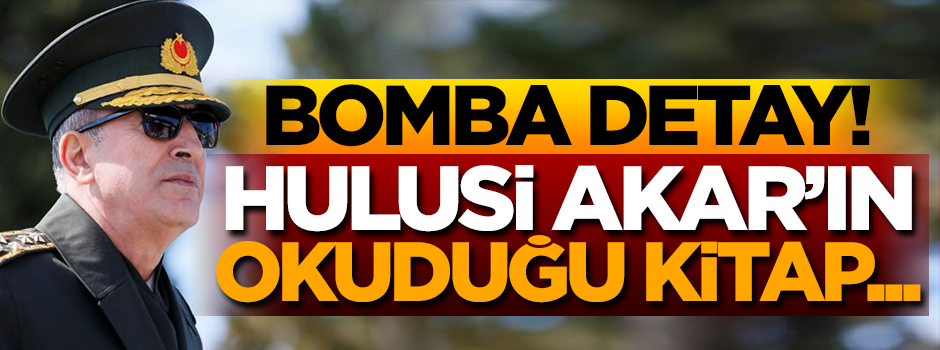 Bomba detay! Hulusi Akar’ın okuduğu kitap…