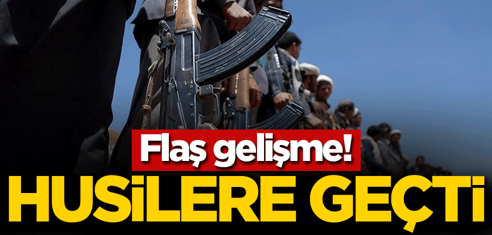 Flaş gelişme! Husilerin eline geçti