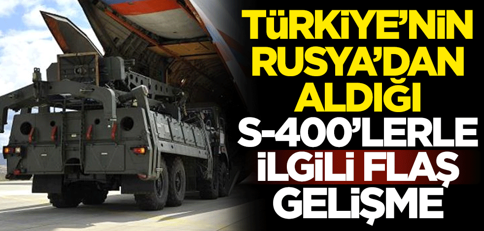 Flaş iddia: Koronavirüs nedeniyle Türkiye'nin Rusya'dan aldığı S-400'lerin kurulumu ertelendi