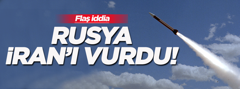 Flaş iddia, Rus füzeleri İran'a düştü!