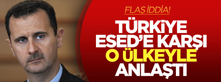 Flaş iddia: Türkiye ile Suudi Arabistan Esed'e karşı anlaştı