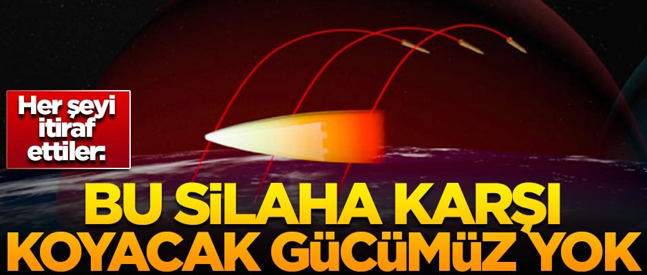 Flaş itiraf: Bu silaha karşı koyacak gücümüz yok