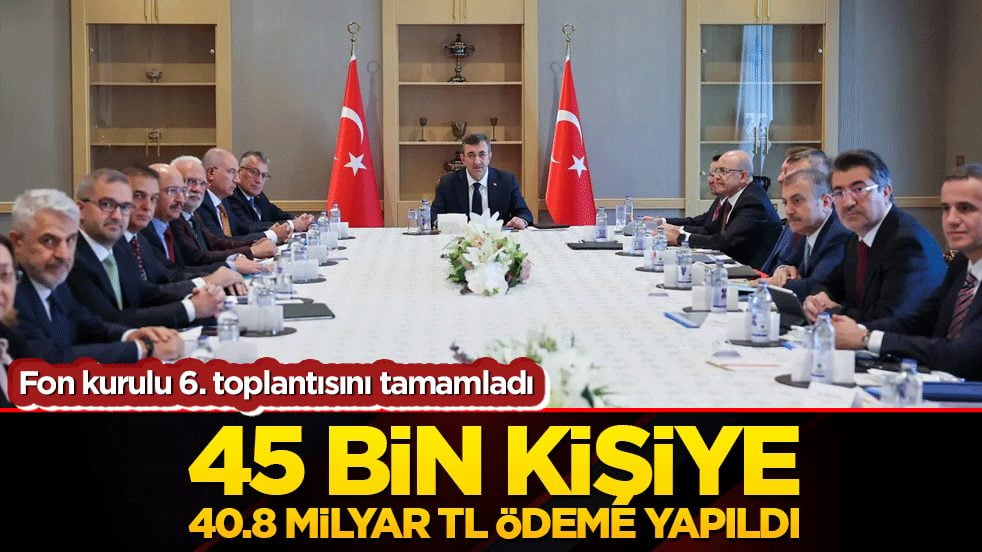 Fon Kurulu 6. toplantısı! Yeni ödeme takvimi açıklandı!