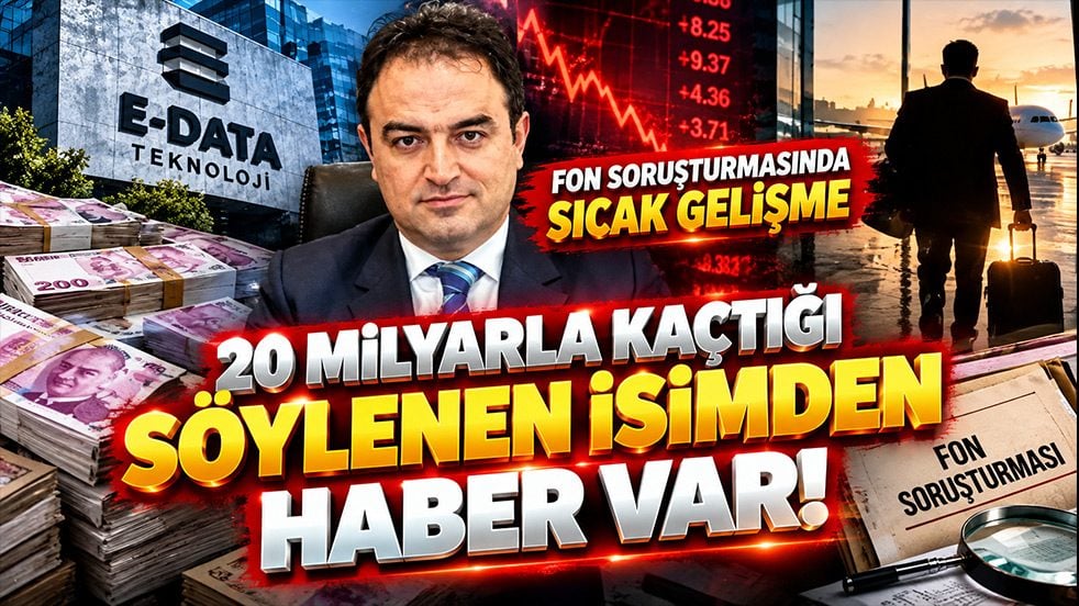 Fon soruşturmasında sıcak gelişme: 20 milyarla kaçtığı söylenen isimden haber var!