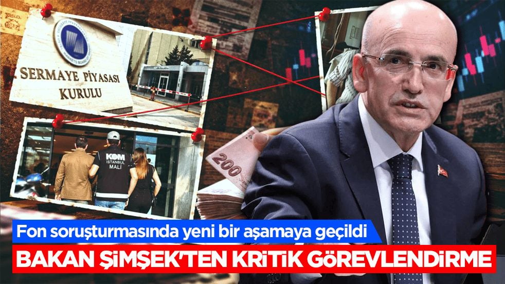 Fon soruşturmasında yeni bir aşamaya geçildi! Bakan Şimşek'ten kritik görevlendirme