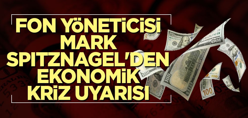 Fon yöneticisi Mark Spitznagel'den ekonomik kriz uyarısı