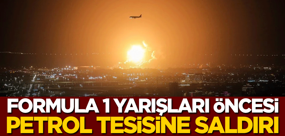 Formula 1 yarışları öncesi petrol tesisine saldırı