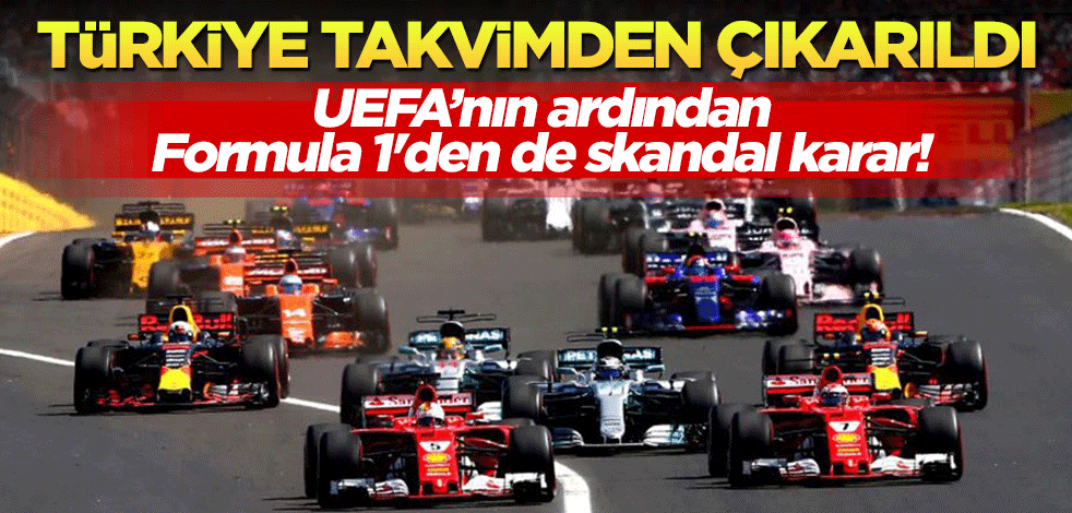 Formula 1'den de skandal karar! Türkiye takvimden çıkarıldı
