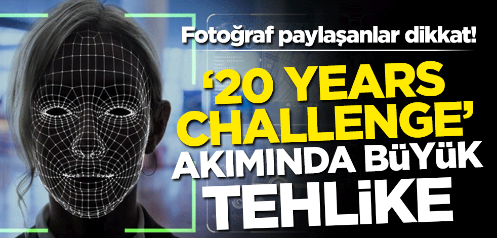 Fotoğraf paylaşanlar dikkat! '20 Years Challenge' akımında büyük tehlike!