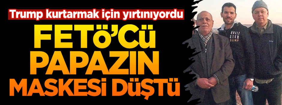 Fotoğraflar ortaya çıktı FETÖ papazın maskesi düştü!