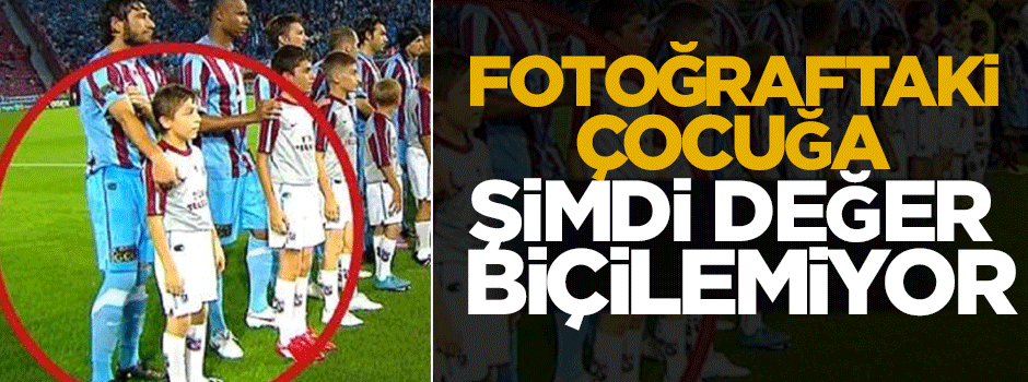 Fotoğraftaki çocuğa şimdi değer biçilemiyor!