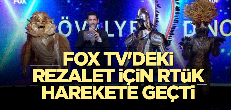 FOX TV'deki rezalet için RTÜK harekete geçti